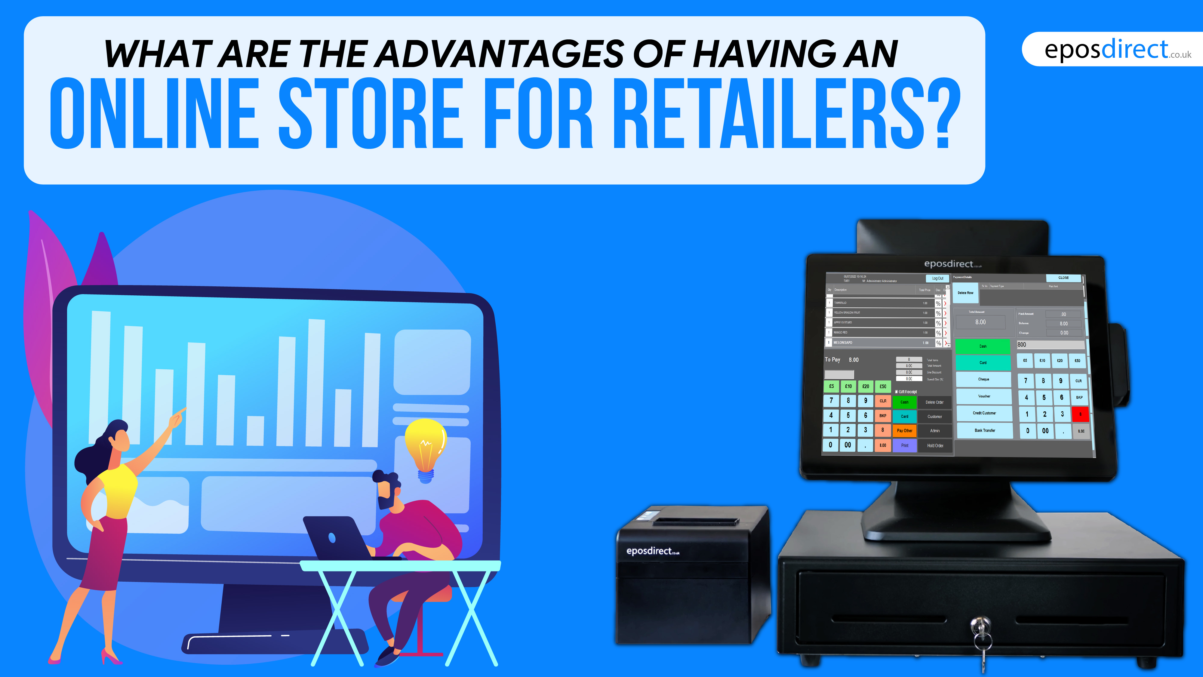 What Are The Advantages Of Having An Online Store For Retailers?
