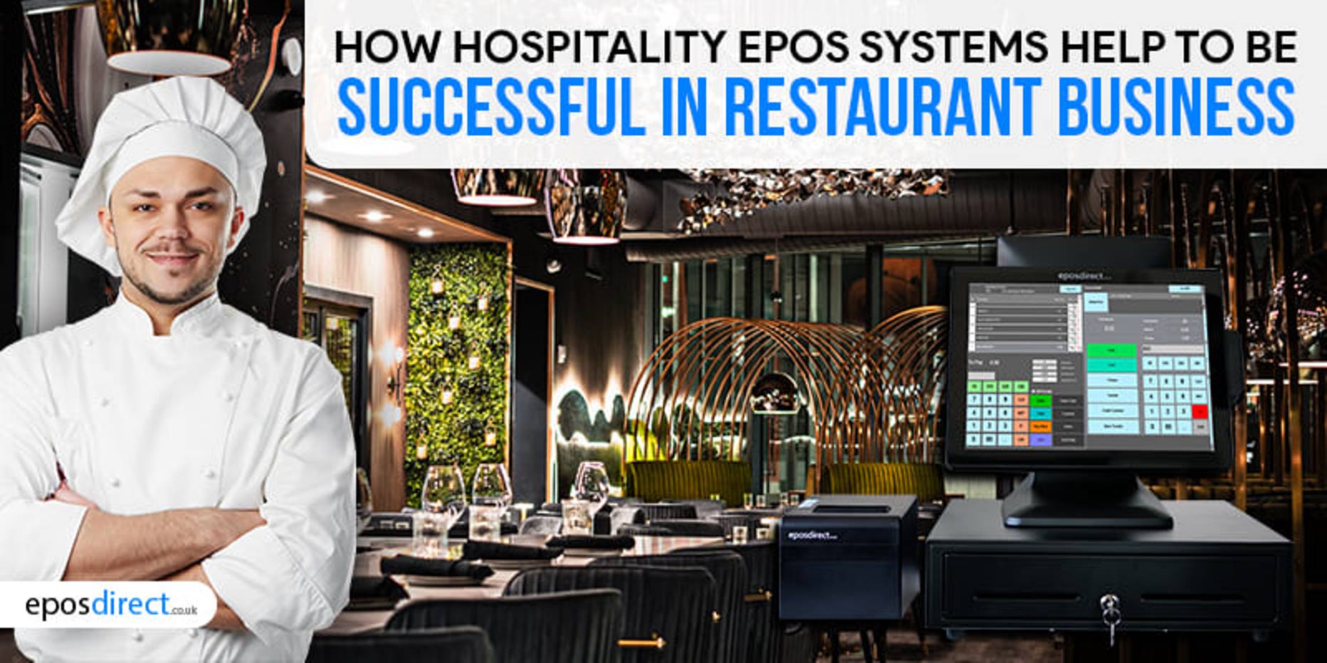 How Hospitality Epos Systems Help To Be Successful In Restaurant Business?