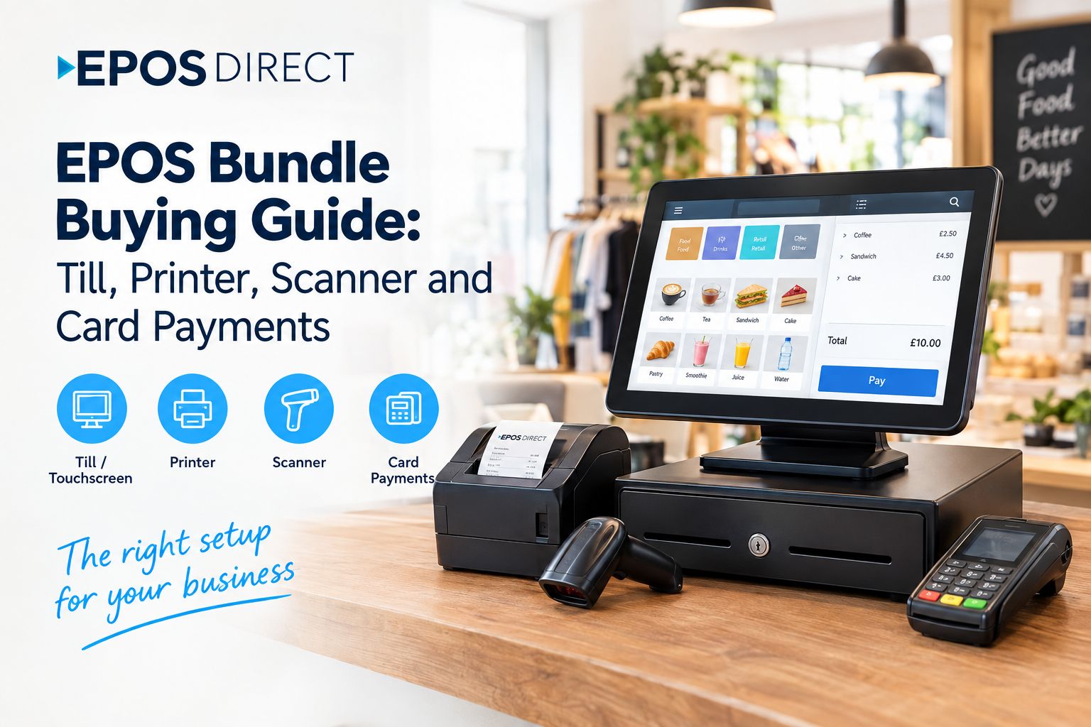 EPOS Bundle Buying Guide: Till, Printer, Scanner and Card payment