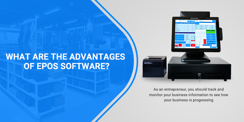 What Are The Advantages Of EPOS Software?