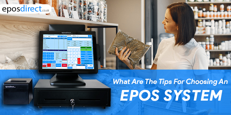 What Are The Tips For Choosing An Epos System?